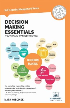 Decision Making Essentials You Always Wanted To Know (Self Learning Management) (eBook, ePUB) - Publishers, Vibrant; Koscinski, Mark