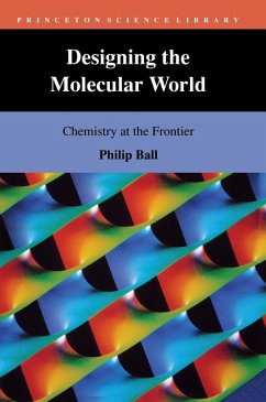Designing the Molecular World (eBook, ePUB) - Ball, Philip