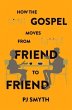 How the Gospel moves from friend to... - Bild 1