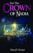 For The Crown of Nadia (eBook, ePUB) - Bild 1