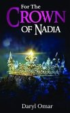 For The Crown of Nadia (eBook, ePUB)