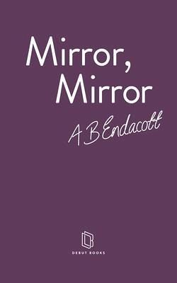 Mirror, Mirror (eBook, ePUB) Mirror, Mirror (eBook, ePUB)