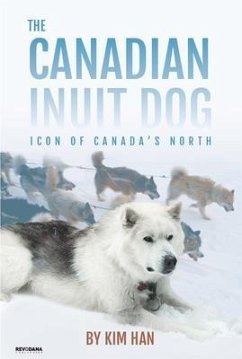 Cover The Canadian Inuit Dog (eBook, ePUB)
