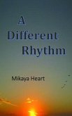 A DIFFERENT RHYTHM (eBook, ePUB) A DIFFERENT RHYTHM (eBook, ePUB)