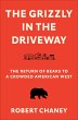 The Grizzly in the Driveway (eBook,... - Bild 1