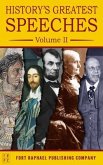 History's Greatest Speeches - Volume II (eBook, ePUB)