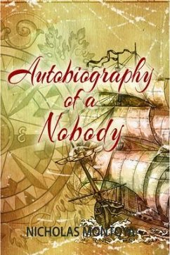 Autobiography of a Nobody (eBook, ePUB) - Montoya, Nicholas