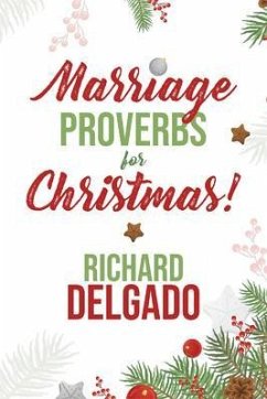 Marriage Proverbs for Christmas! (eBook, ePUB) - Delgado, Richard