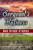 Sergeant's Business and Other Stories (eBook, ePUB)