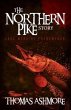 The Northern Pike Story (eBook, ePUB) - Bild 1