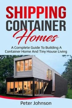 Shipping Container Homes (eBook, ePUB) - Johnson, Peter