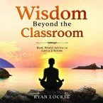 Wisdom Beyond the Classroom (eBook, ePUB)