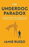 The Underdog Paradox (eBook, ePUB)