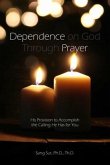 Dependence Prayer (eBook, ePUB)