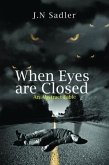 When Eyes are Closed (eBook, ePUB)