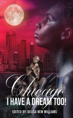Cover Chicago, I Have a Dream Too! (eBook, ePUB)