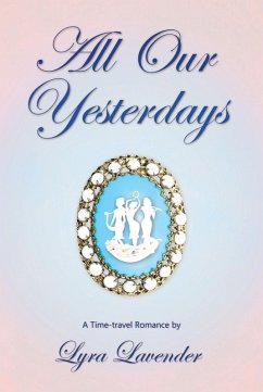All Our Yesterdays (eBook, ePUB)