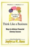 Act Like an Author, Think Like a Business (eBook, ePUB)