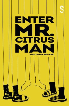 Enter Mr. Citrus Man (eBook, ePUB) - Juhl, Mia