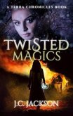 Twisted Magics (eBook, ePUB) Twisted Magics (eBook, ePUB)