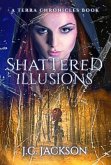 Shattered Illusions (eBook, ePUB)