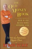 The Old Money Book: How to Live Better While Spending Less (eBook, ePUB)