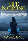 Life is Crying (eBook, ePUB) Life is Crying (eBook, ePUB)