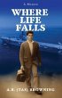 Where Life Falls (eBook, ePUB) - Bild 1