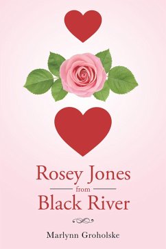 Rosey Jones from Black River (eBook, ePUB) Rosey Jones from Black River (eBook, ePUB)