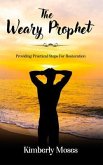 The Weary Prophet (eBook, ePUB)
