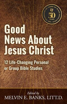Good News About Jesus Christ (eBook, ePUB) Good News About Jesus Christ (eBook, ePUB)