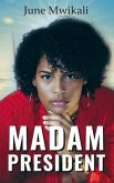 Madam President (eBook, ePUB)