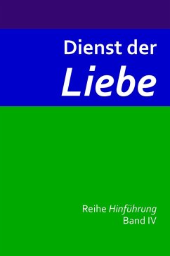 Dienst der Liebe (eBook, ePUB) - Blumenthal, Jochen