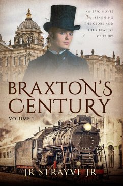 Braxton's Century (eBook, ePUB) - Jr, Jr Strayve