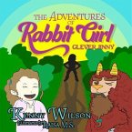 The Adventures of Rabbit Girl (eBook, ePUB)