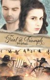 Trial and Triumph (eBook, ePUB) Trial and Triumph (eBook, ePUB)