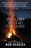 Wouldn't Be Dead for Quids (eBook, ePUB)