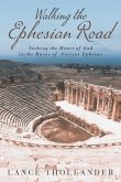 Walking the Ephesian Road (eBook, ePUB)