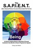 The S.A.P.I.E.N.T. Being (eBook, ePUB) The S.A.P.I.E.N.T. Being (eBook, ePUB)