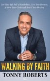 Walking By Faith (eBook, ePUB)