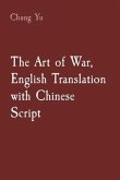 The Art of War, English Translation with Chinese Script (eBook, ePUB)