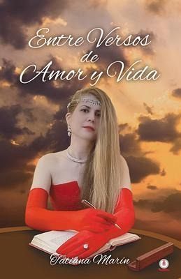 Entre versos de amor y vida (eBook, ePUB) Entre versos de amor y vida (eBook, ePUB)
