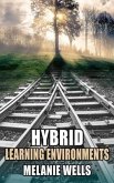 Hybrid Learning Environments (eBook, ePUB)