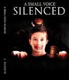 A Small Voice Silenced (eBook, ePUB)
