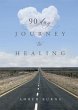 90 Day Journey to Healing (eBook, ePUB) - Bild 1