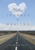 90 Day Journey to Healing (eBook, ePUB)