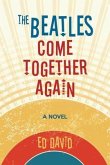 The Beatles Come Together Again (eBook, ePUB)