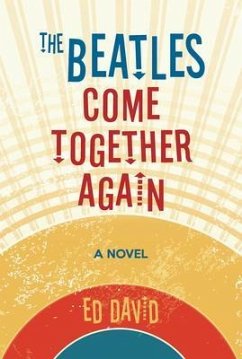 The Beatles Come Together Again (eBook, ePUB) - David, Ed