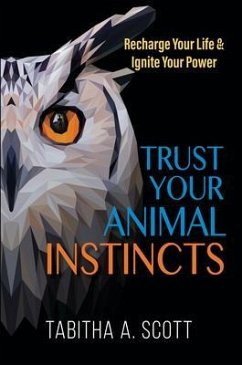 Cover Trust Your Animal Instincts (eBook, ePUB)