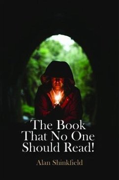 The Book That No One Should Read! (eBook, ePUB) - Shinkfield, Alan